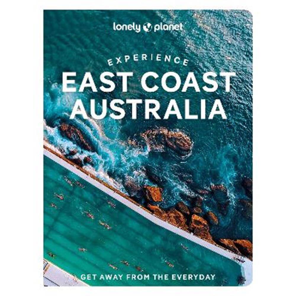 Experience East Coast Australia (Paperback) - Lonely Planet